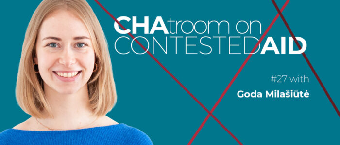 CHAtroom #27: Contested Aid mit Goda Milašiūtė